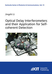 Vorderes Coverbild Optical Delay Interferometers and their Application for Self-coherent Detection