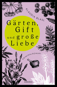 Vorderes Coverbild Gärten, Gift und große Liebe