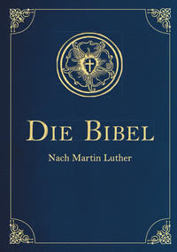 Vorderes Coverbild Die Bibel - Altes und Neues Testament. In Cabra-Leder gebunden mit Goldprägung