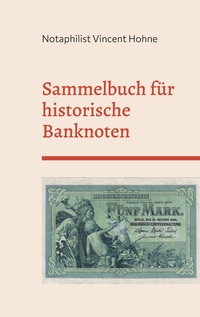 Vorderes Coverbild Sammelbuch für historische Banknoten