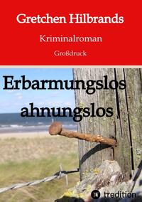 Vorderes Coverbild Erbarmungslos ahnungslos