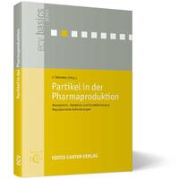 Vorderes Coverbild Partikel in der Pharmaproduktion