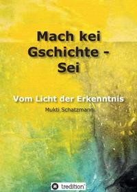 Vorderes Coverbild Mach kei Gschichte - Sei