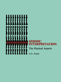 Vorderes Coverbild Seismic Interpretation: The Physical Aspects