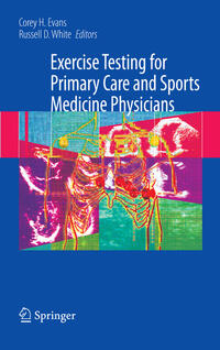 Vorderes Coverbild Exercise Testing for Primary Care and Sports Medicine Physicians