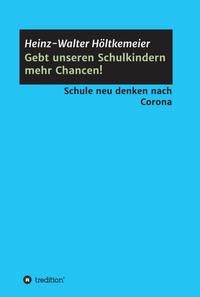 Vorderes Coverbild Gebt unseren Schulkindern mehr Chancen!