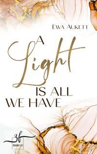 Vorderes Coverbild A Light Is All We Have