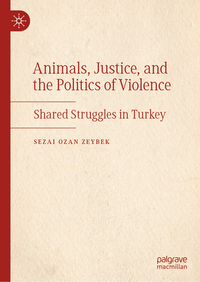 Vorderes Coverbild Animals, Justice, and the Politics of Violence