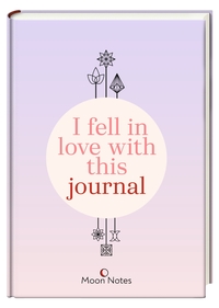 Vorderes Coverbild I fell in love with this journal