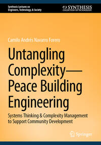 Vorderes Coverbild Untangling Complexity—Peace Building Engineering