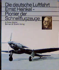 Vorderes Coverbild Ernst Heinkel - Pionier der Schnellflugzeuge