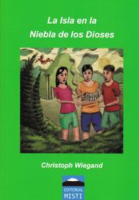 Vorderes Coverbild La Isla en la Niebla de los Dioses (Lateinamerikanische Ausgabe)