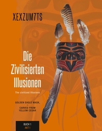 Vorderes Coverbild Die zivilisierten Illusionen