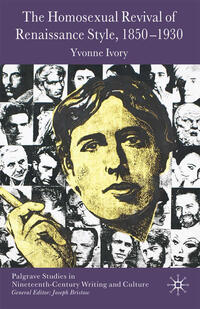 Vorderes Coverbild The Homosexual Revival of Renaissance Style, 1850–1930