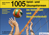 Vorderes Coverbild 1005 Spiel- und Übungsformen im Volleyball und Beachvolleyball