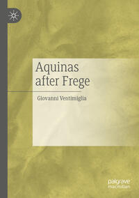 Vorderes Coverbild Aquinas after Frege