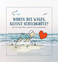 Vorderes Coverbild Wohin des Weges kleine Schildkröte
