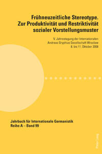 Vorderes Coverbild Frühneuzeitliche Stereotype. Zur Produktivität und Restriktivität sozialer Vorstellungsmuster