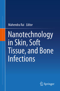 Vorderes Coverbild Nanotechnology in Skin, Soft Tissue, and Bone Infections