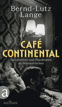 Vorderes Coverbild Café Continental