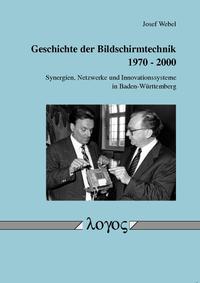 Vorderes Coverbild Geschichte der Bildschirmtechnik 1970 - 2000