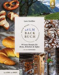 Vorderes Coverbild Noch mehr Almbackbuch-Rezepte