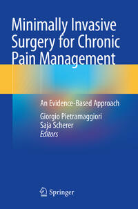 Vorderes Coverbild Minimally Invasive Surgery for Chronic Pain Management
