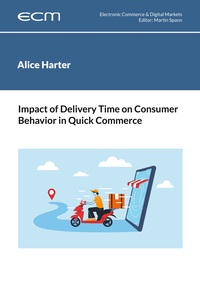 Vorderes Coverbild Impact of Delivery Time on Consumer Behavior in Quick Commerce