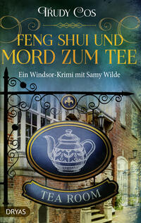 Vorderes Coverbild Feng-Shui und Mord zum Tee