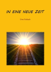 Vorderes Coverbild In eine Neue Zeit