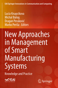 Vorderes Coverbild New Approaches in Management of Smart Manufacturing Systems