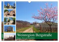 Vorderes Coverbild Weinregion Bergstraße Burgen, Wein und Mandelblüte (Wandkalender 2026 DIN A3 quer), CALVENDO Monatskalender