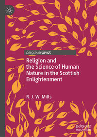 Vorderes Coverbild Religion and the Science of Human Nature in the Scottish Enlightenment