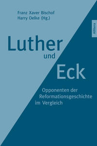Vorderes Coverbild Luther und Eck