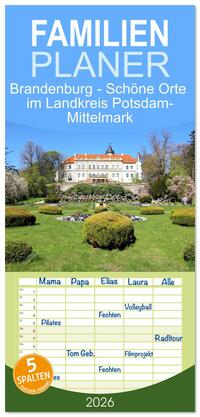 Vorderes Coverbild Familienplaner 2026 - Brandenburg - Schöne Orte im Landkreis Potsdam-Mittelmark mit 5 Spalten (Wandkalender, 21 x 45 cm) CALVENDO