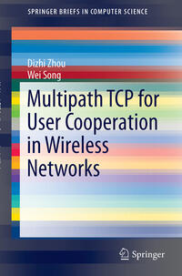 Vorderes Coverbild Multipath TCP for User Cooperation in Wireless Networks