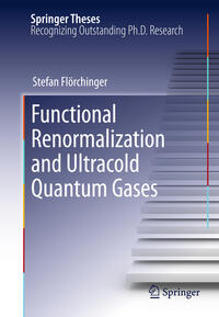 Vorderes Coverbild Functional Renormalization and Ultracold Quantum Gases