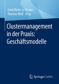 Vorderes Coverbild Clustermanagement in der Praxis: Geschäftsmodelle