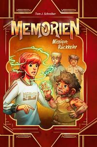 Vorderes Coverbild Memorien: Mission Rückkehr