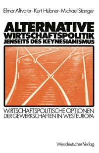 Vorderes Coverbild Alternative Wirtschaftspolitik jenseits des Keynesianismus