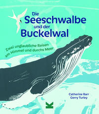 Vorderes Coverbild Die Seeschwalbe und der Buckelwal