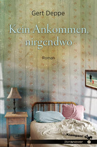 Vorderes Coverbild Kein Ankommen, nirgendwo