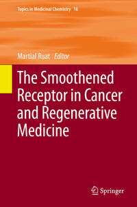 Vorderes Coverbild The Smoothened Receptor in Cancer and Regenerative Medicine