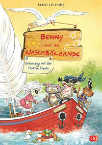 Vorderes Coverbild Benny und die Waschbärbande - Unterwegs mit der Flotten Flaute
