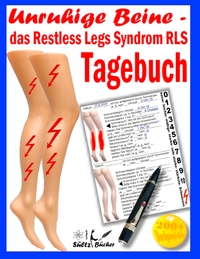 Vorderes Coverbild Unruhige Beine - das Restless Legs Syndrom - Tagebuch