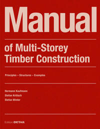 Vorderes Coverbild Manual of Multistorey Timber Construction