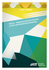 Vorderes Coverbild RECAA - Werkzeugunterstützung in der Anforderungserhebung