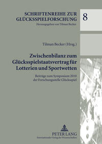 Vorderes Coverbild Zwischenbilanz zum Glücksspielstaatsvertrag für Lotterien und Sportwetten