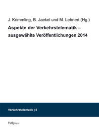 Vorderes Coverbild Aspekte der Verkehrstelematik – ausgewählte Veröffentlichungen 2014