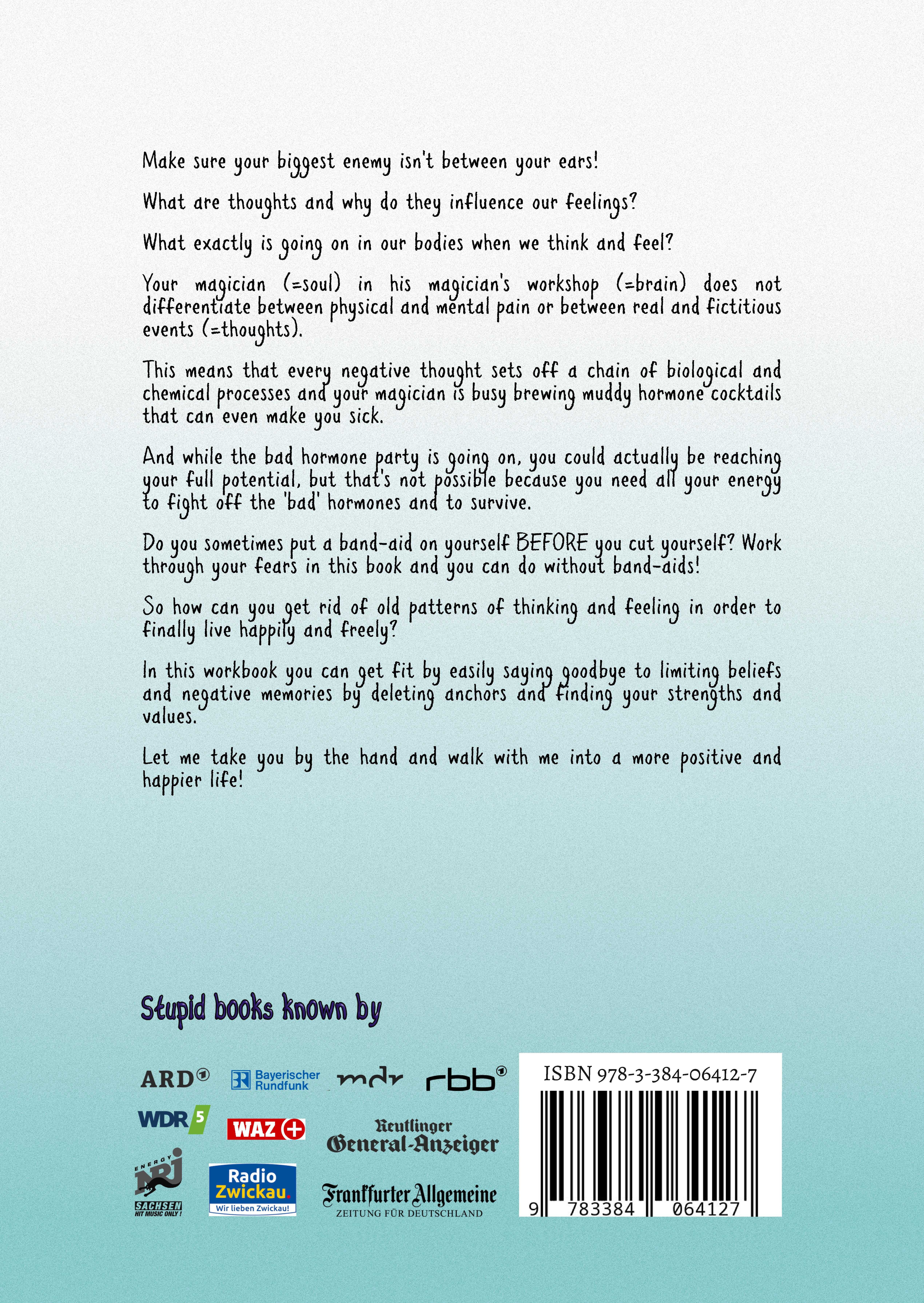 Rückseitencover Gedankendoof - The Stupid Book about Thoughts - The power of thoughts: How to break through negative thought and emotional patterns, clear out your thoughts, build self-esteem and create a happy life